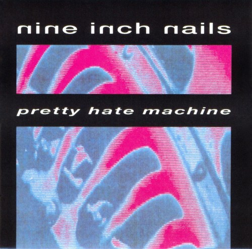 Pretty Hate Machine